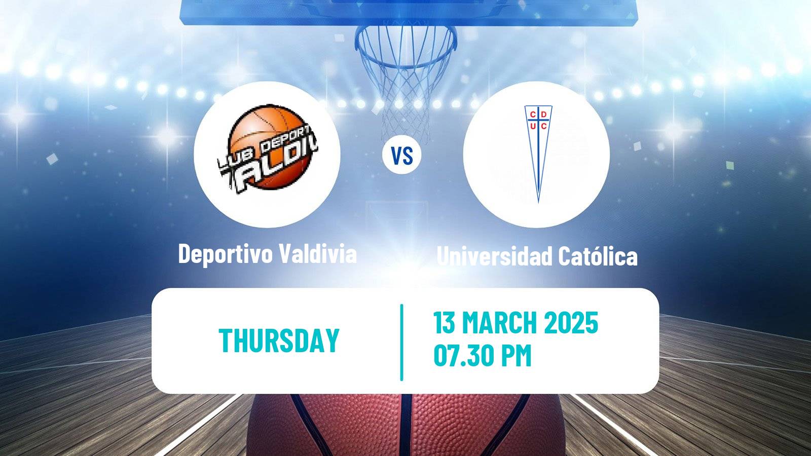 Basketball Chilean LNB Deportivo Valdivia - Universidad Católica