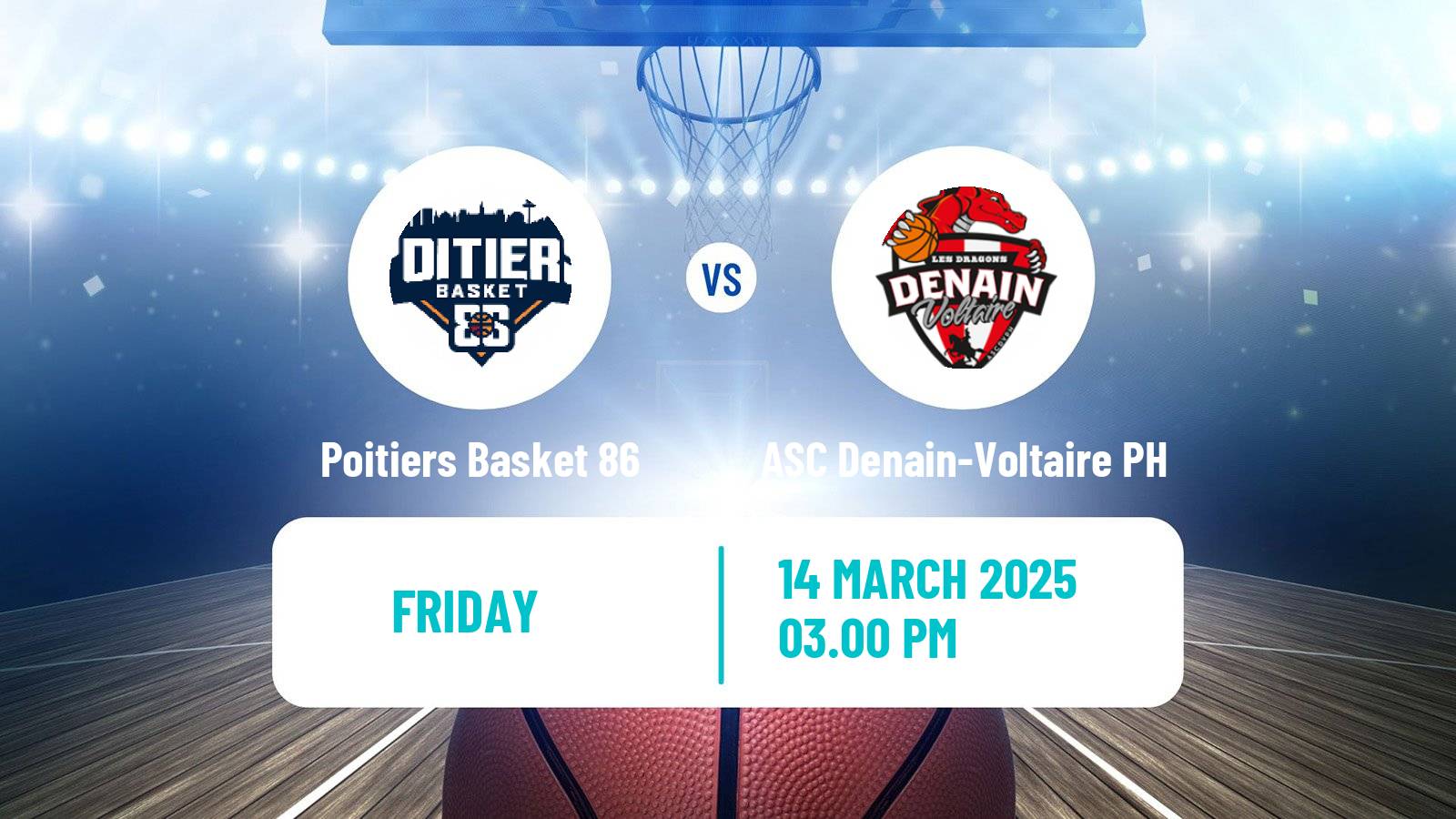 Basketball French LNB Pro B Poitiers Basket 86 - ASC Denain-Voltaire PH