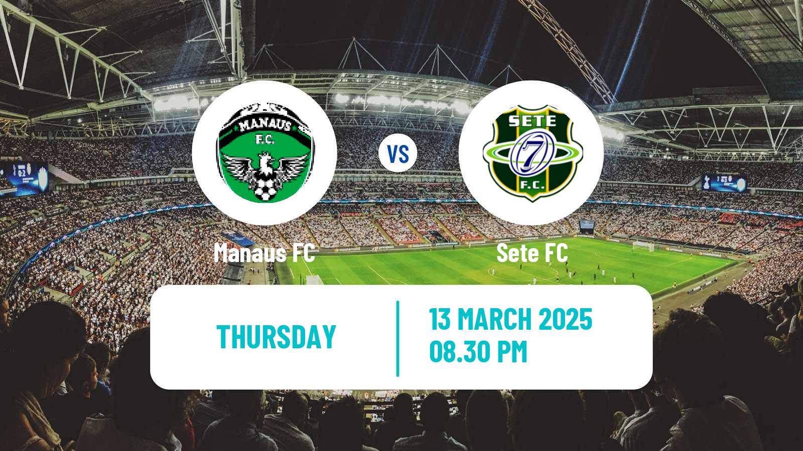 Soccer Brazilian Campeonato Amazonense Manaus - Sete FC