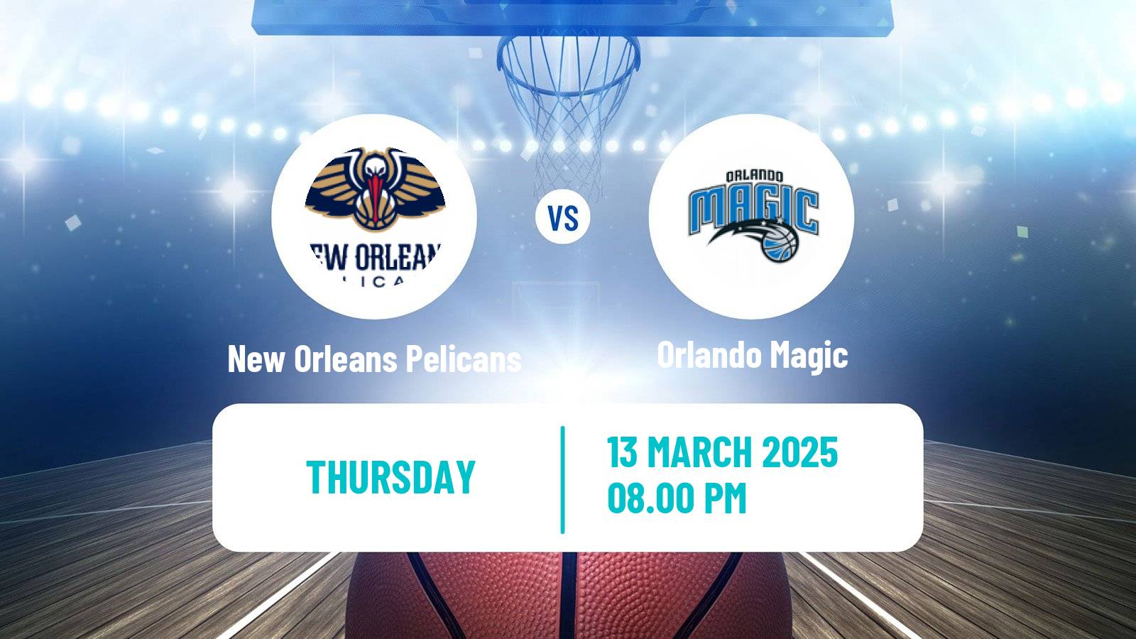 Basketball NBA New Orleans Pelicans - Orlando Magic