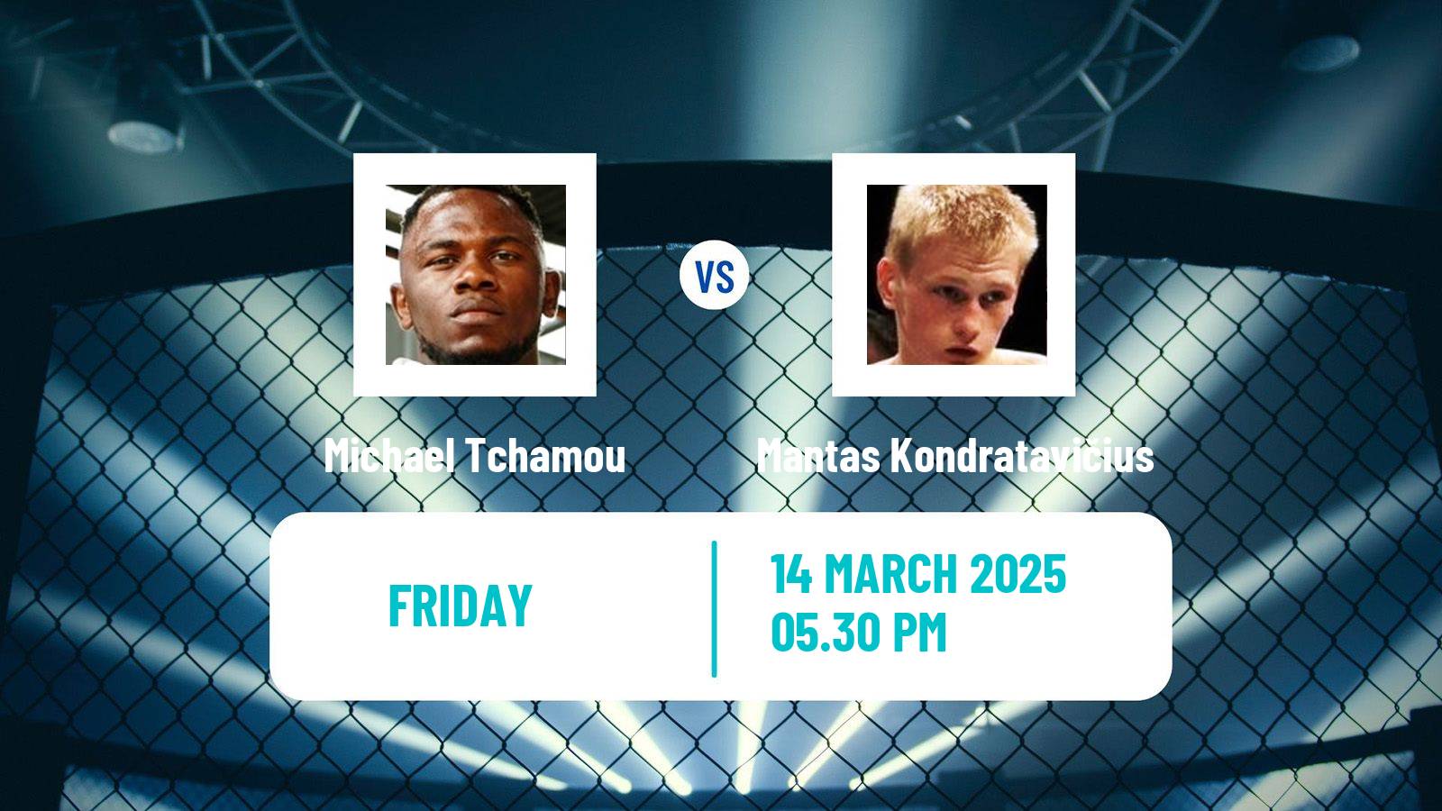 MMA Middleweight Cage Warriors Men Michael Tchamou - Mantas Kondratavičius