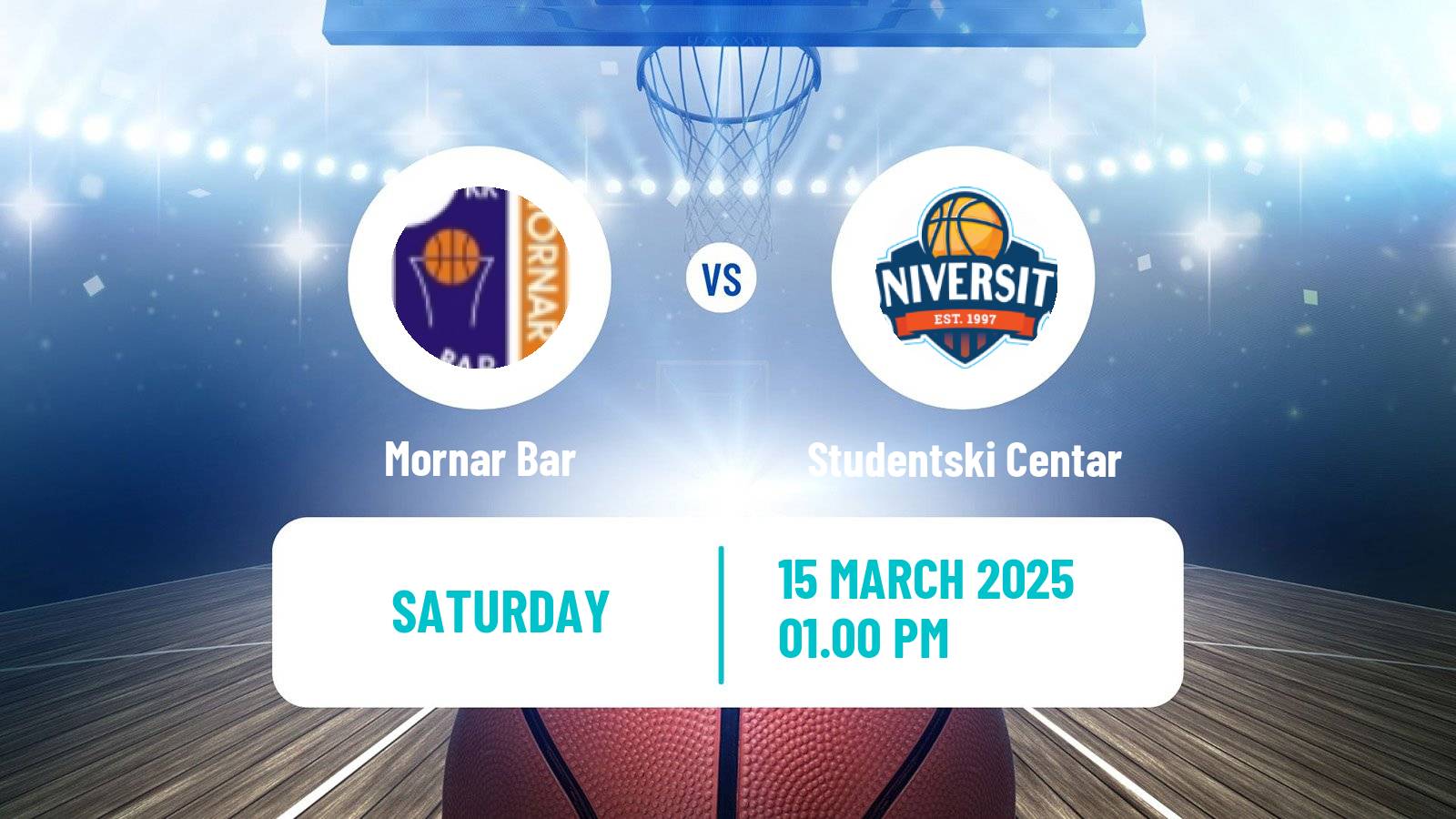 Basketball Adriatic League Mornar Bar - Studentski Centar