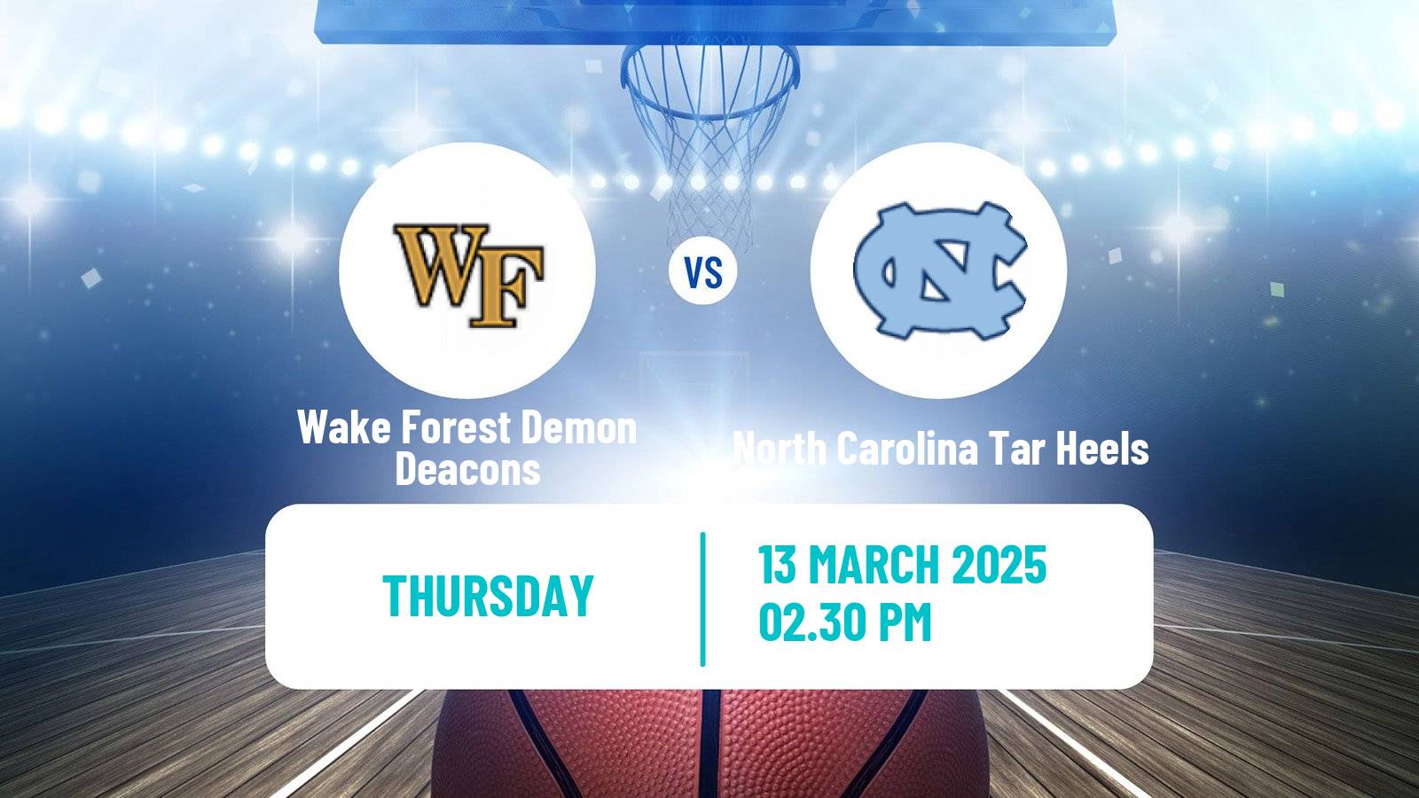 Basketball NCAA College Basketball Wake Forest Demon Deacons - North Carolina Tar Heels