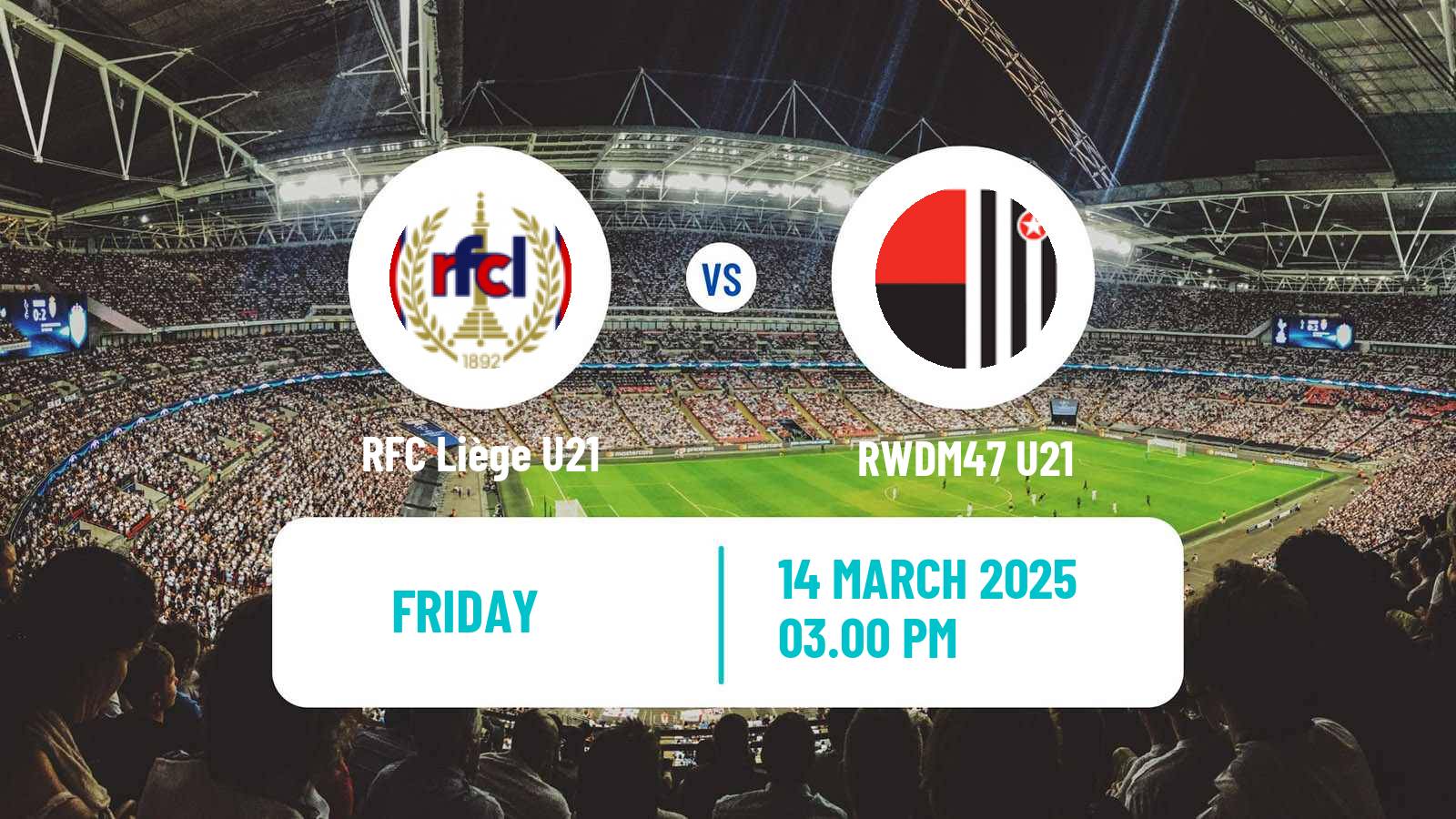 Football Belgian Pro League U21 RFC Liège U21 - RWDM47 U21