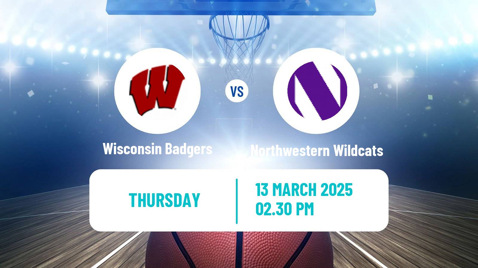 Basketball NCAA College Basketball Wisconsin Badgers - Northwestern Wildcats