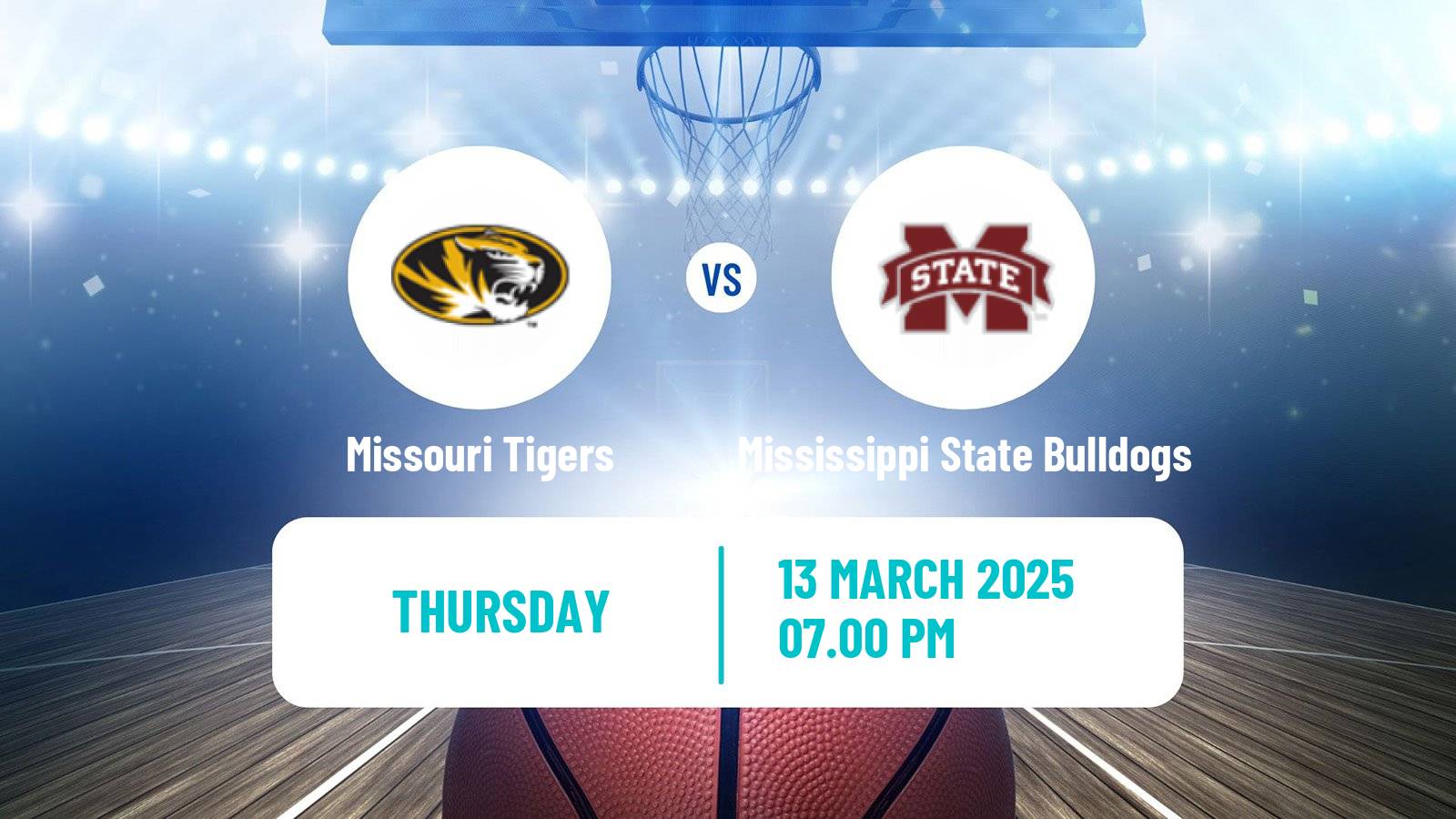 Basketball NCAA College Basketball Missouri Tigers - Mississippi State Bulldogs