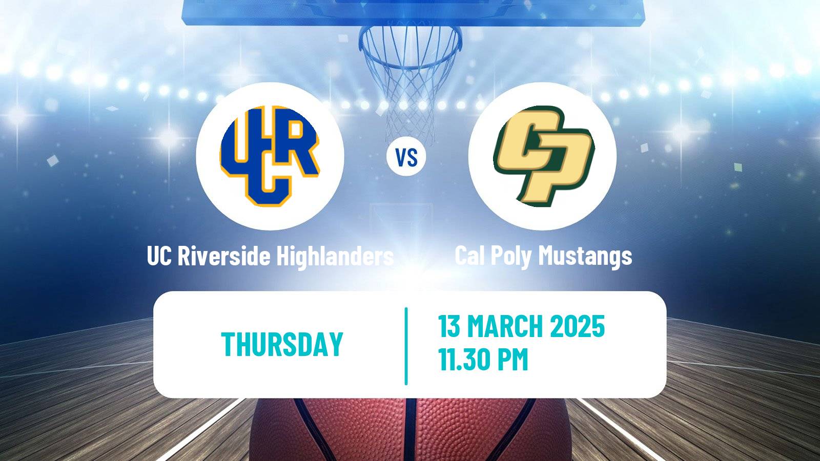 Basketball NCAA College Basketball UC Riverside Highlanders - Cal Poly Mustangs