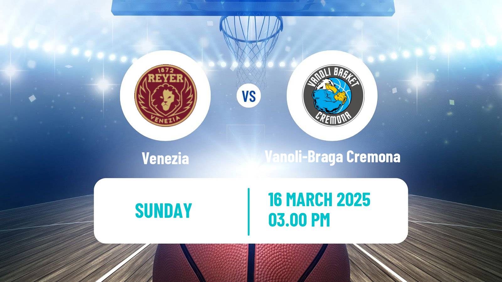 Basketball Italian Lega A Basketball Venezia - Vanoli-Braga Cremona
