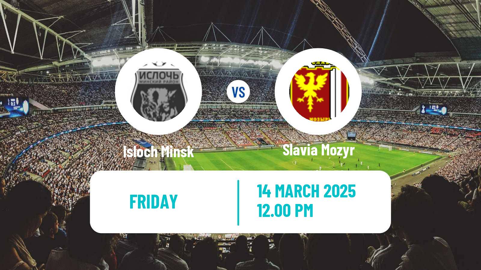 Soccer Belarusian Vysshaya Liga Isloch Minsk - Slavia Mozyr