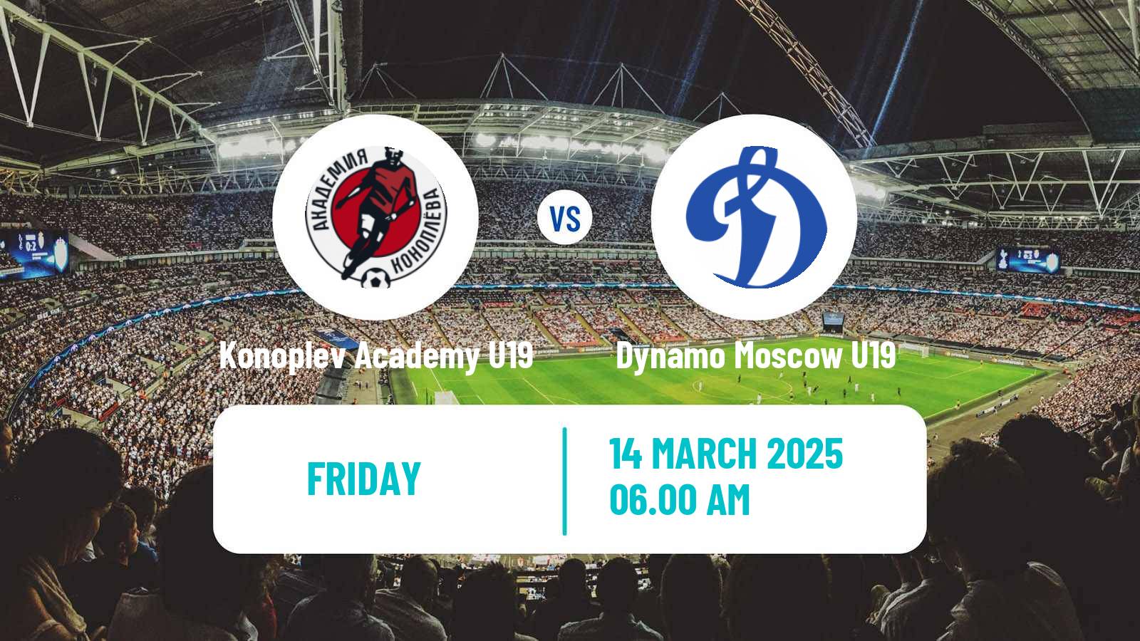 Football Russian Youth League Konoplev Academy U19 - Dynamo Moscow U19