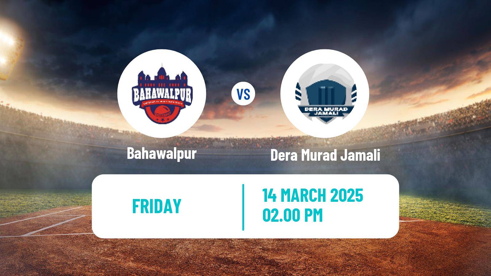 Cricket Pakistan T-20 Cup Bahawalpur - Dera Murad Jamali