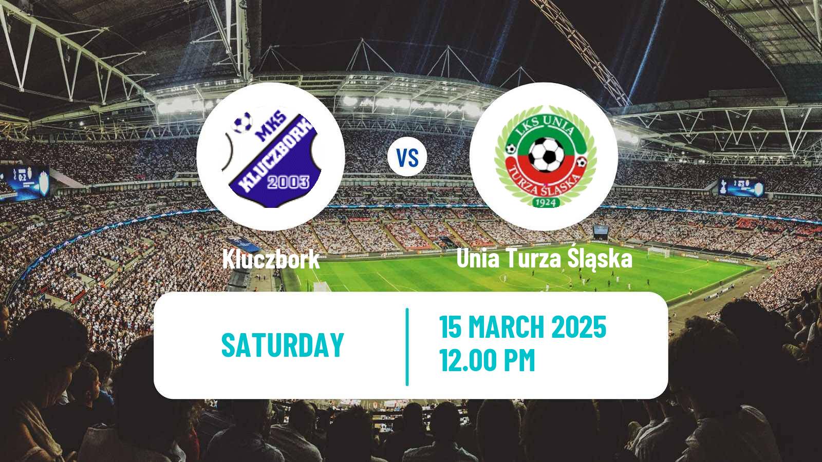 Soccer Polish Division 3 - Group III Kluczbork - Unia Turza Śląska