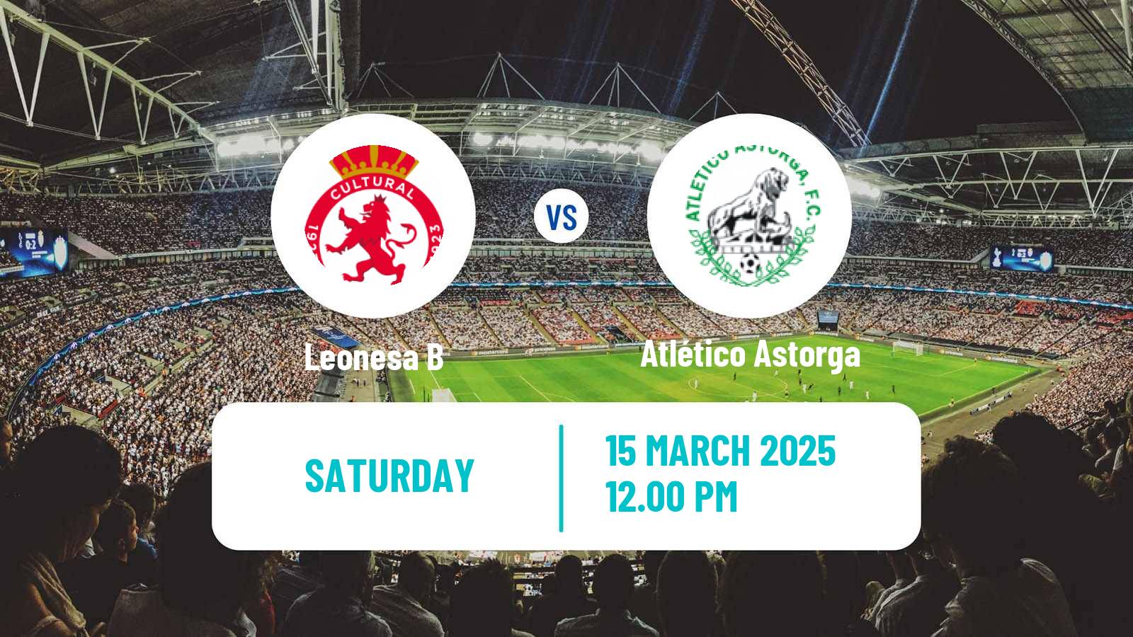 Soccer Spanish Tercera RFEF - Group 8 Leonesa B - Atlético Astorga