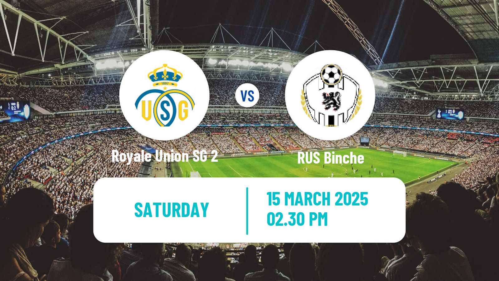 Soccer Belgian National Division 1 ACFF Royale Union SG 2 - Binche