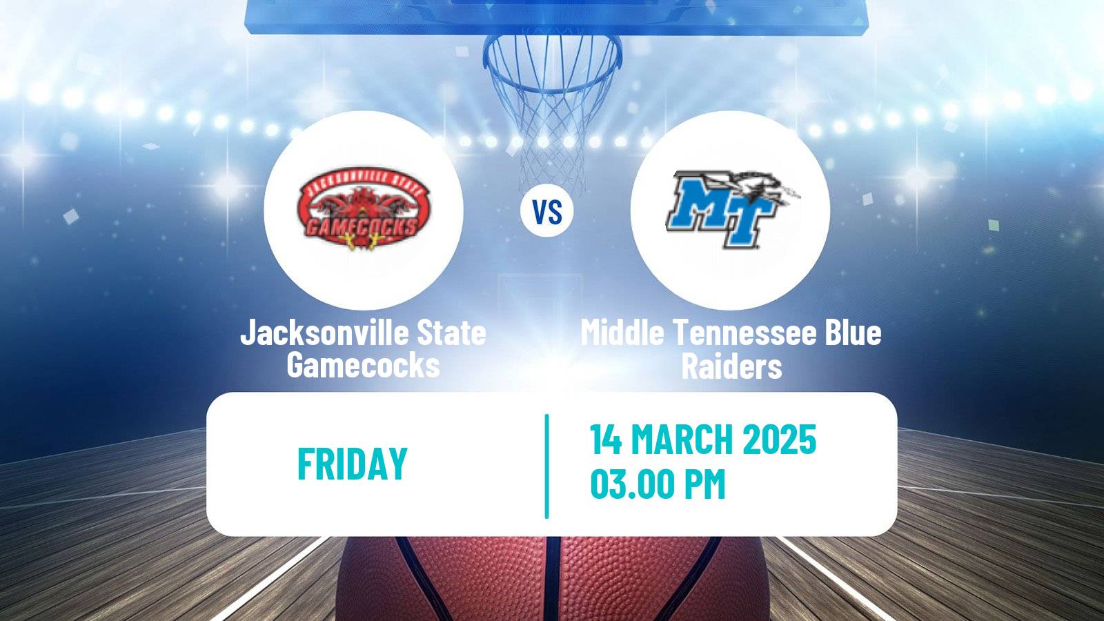 Basketball NCAA College Basketball Jacksonville State Gamecocks - Middle Tennessee Blue Raiders