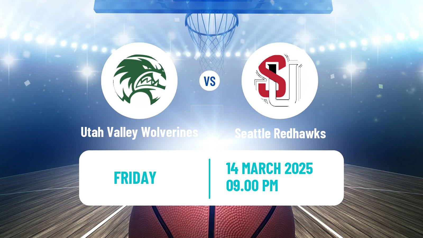 Basketball NCAA College Basketball Utah Valley Wolverines - Seattle Redhawks