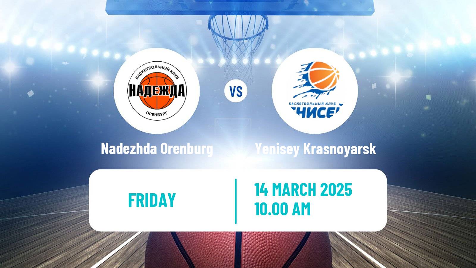 Basketball Russian Premier League Basketball Women Nadezhda Orenburg - Yenisey Krasnoyarsk