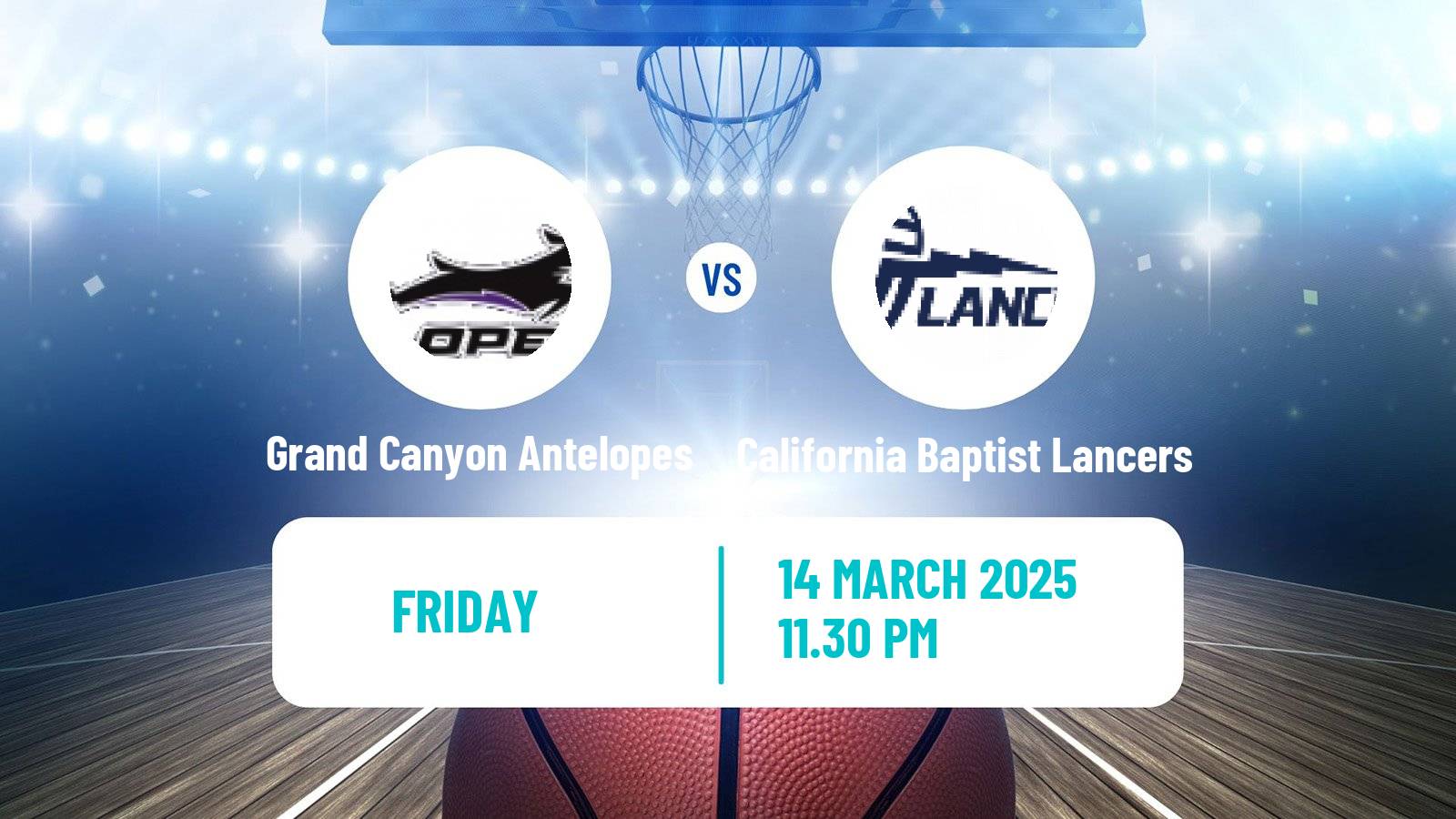 Basketball NCAA College Basketball Grand Canyon Antelopes - California Baptist Lancers