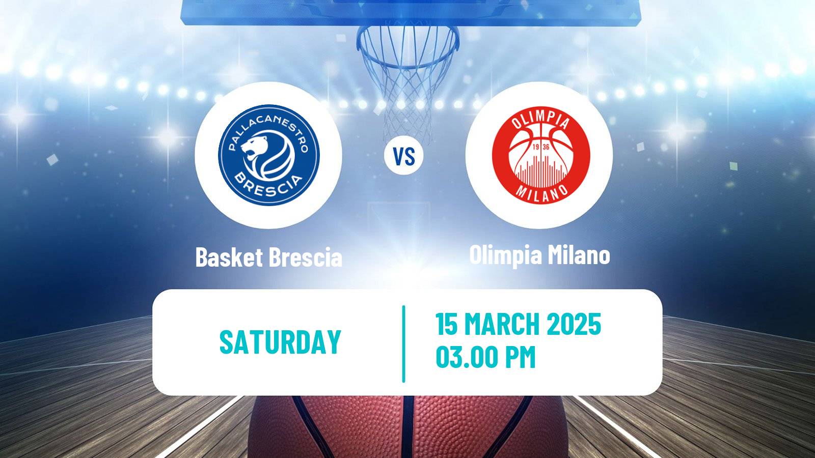 Basketball Italian Lega A Basketball Basket Brescia - Olimpia Milano