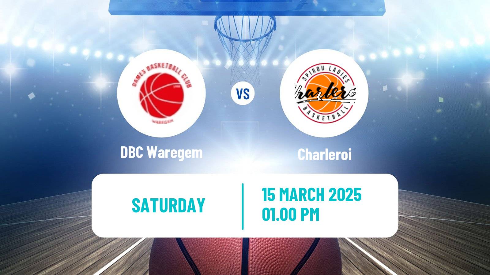 Basketball Belgian Top Division Basketball Women Waregem - Charleroi