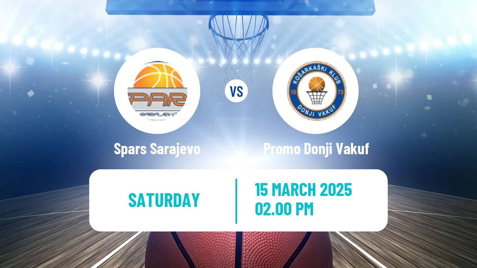 Basketball Bosnian Prvenstvo Basketball Spars Sarajevo - Promo Donji Vakuf