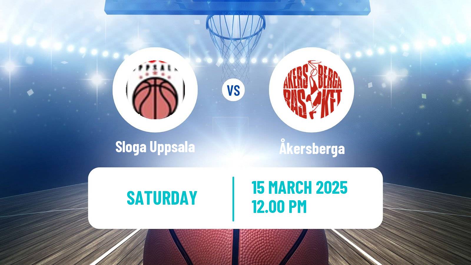Basketball Swedish Superettan Basketball Sloga Uppsala - Åkersberga
