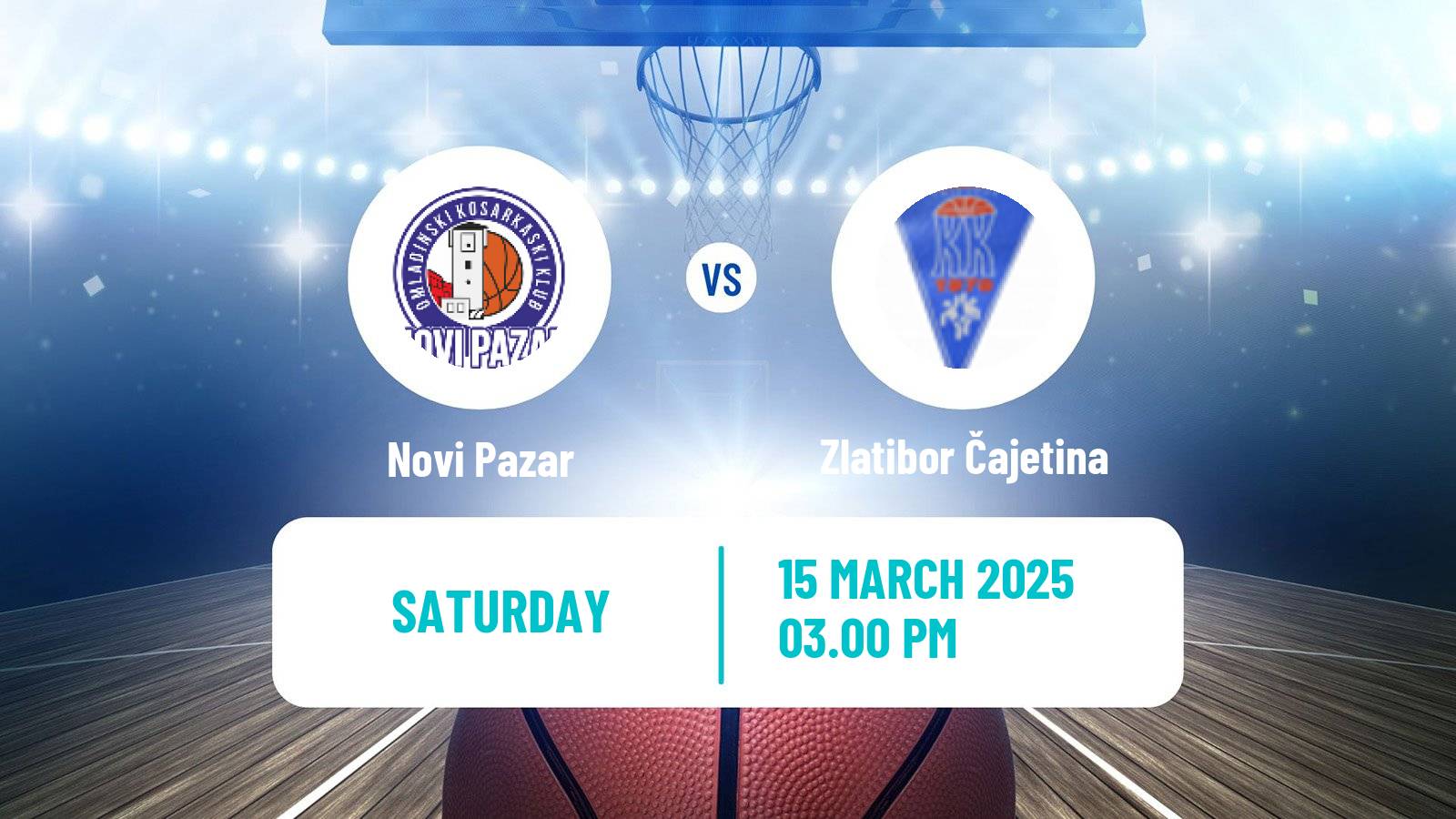 Basketball Serbian First League Basketball Novi Pazar - Zlatibor Čajetina
