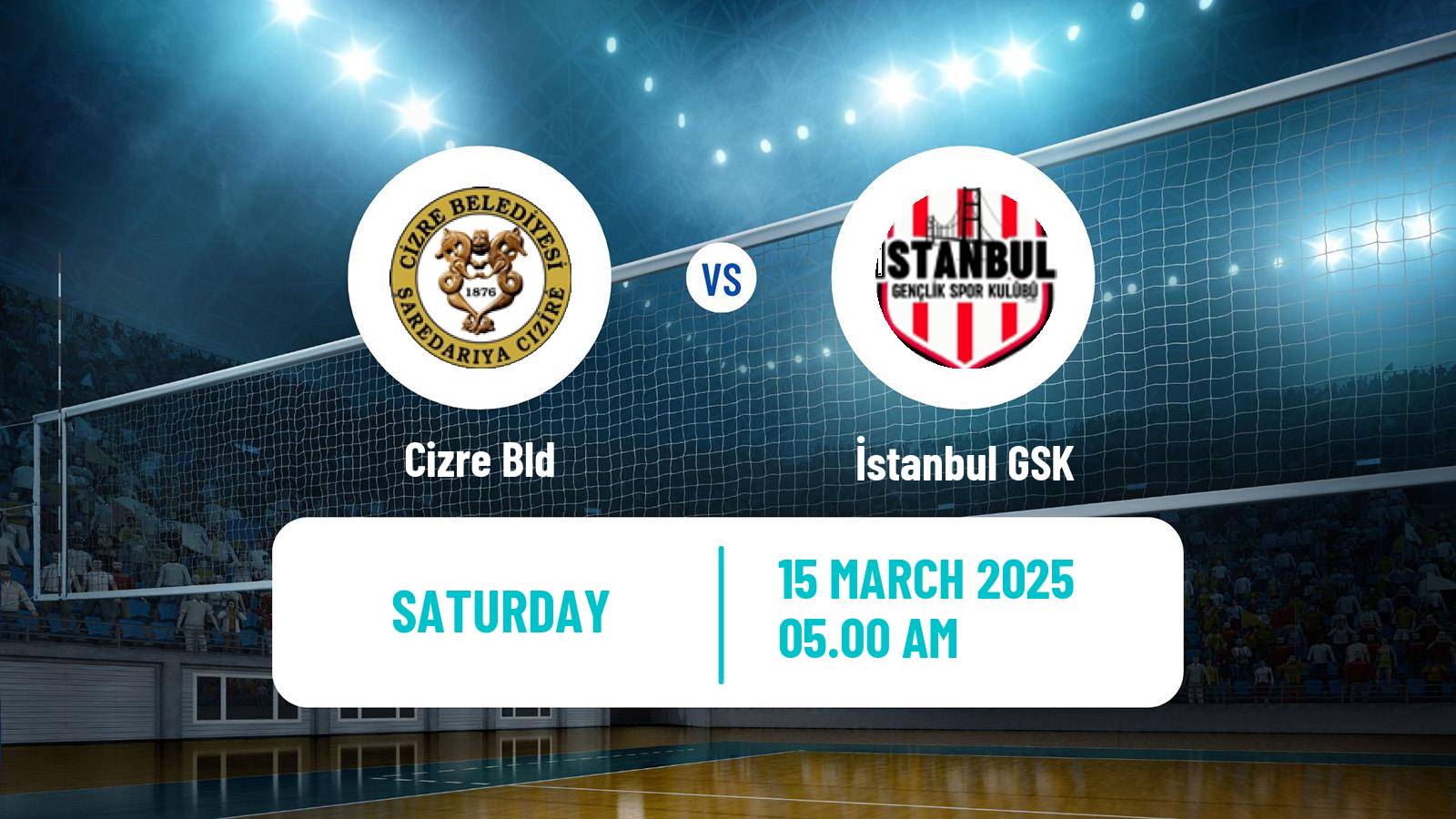 Volleyball Turkish Efeler Ligi Volleyball Cizre Bld - İstanbul GSK