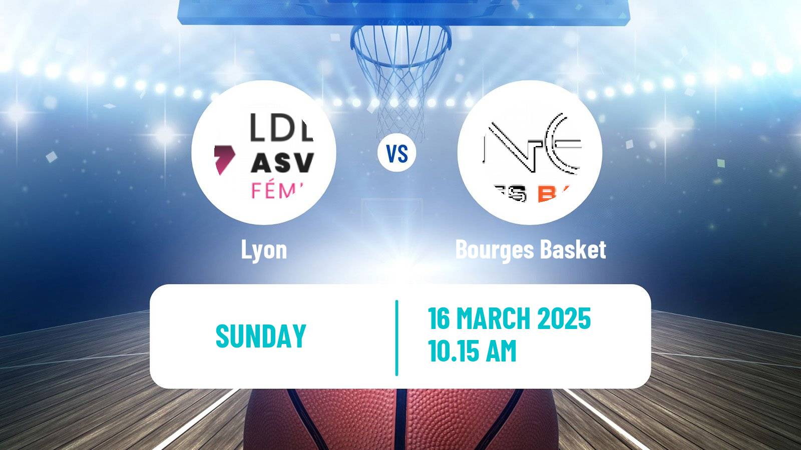Basketball French LFB Lyon - Bourges Basket