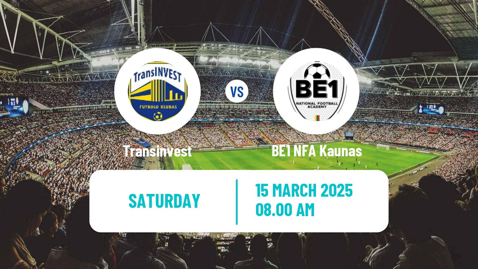 Soccer Lithuanian Division 2 Transinvest - BE1 NFA Kaunas