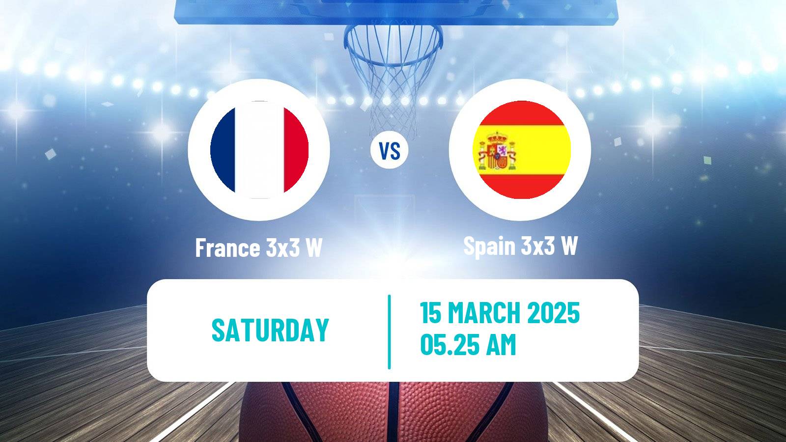 Basketball Champions Cup 3x3 Basketball Women France 3x3 W - Spain 3x3 W