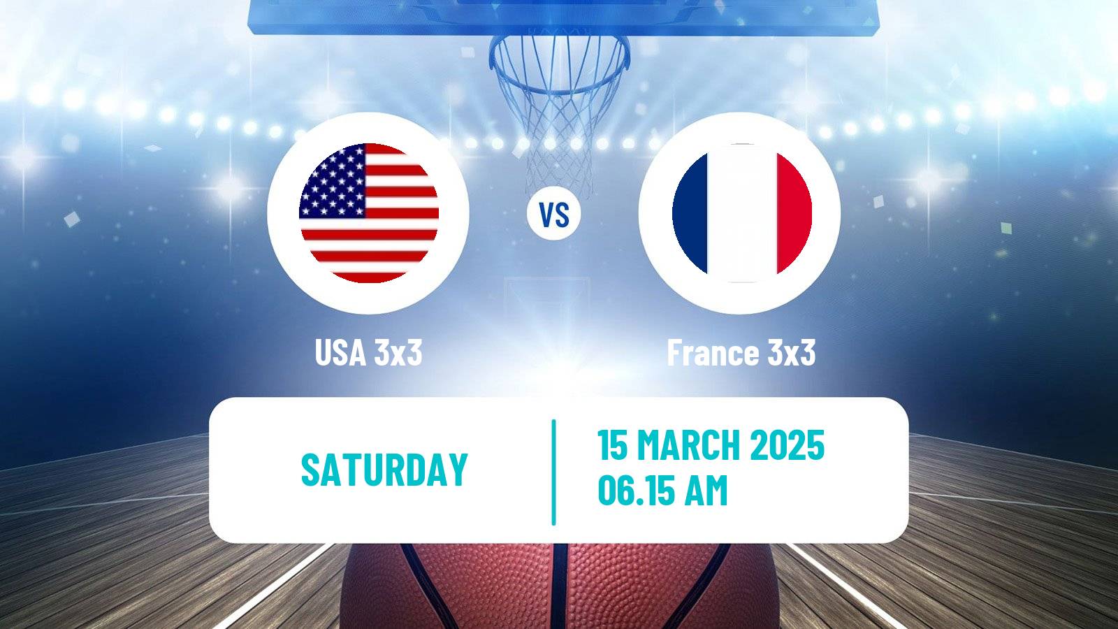 Basketball Champions Cup 3x3 Basketball USA 3x3 - France 3x3