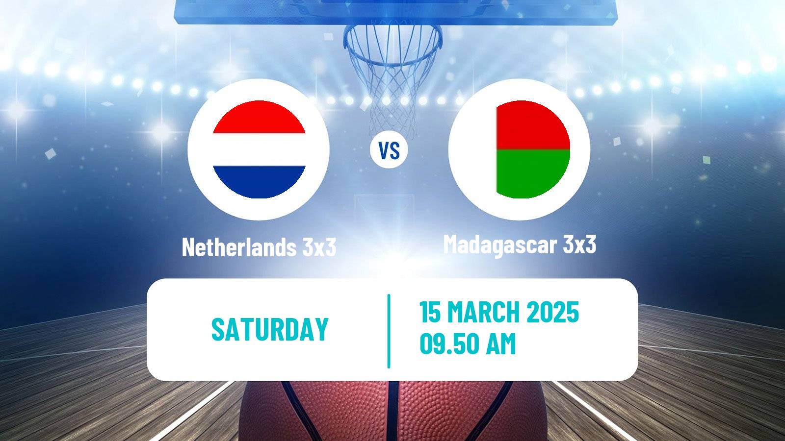 Basketball Champions Cup 3x3 Basketball Netherlands 3x3 - Madagascar 3x3