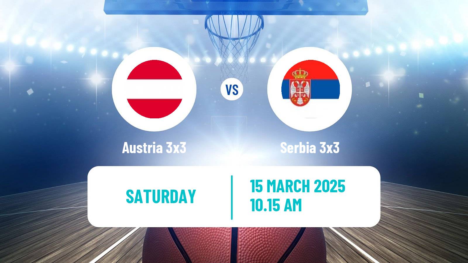 Basketball Champions Cup 3x3 Basketball Austria 3x3 - Serbia 3x3