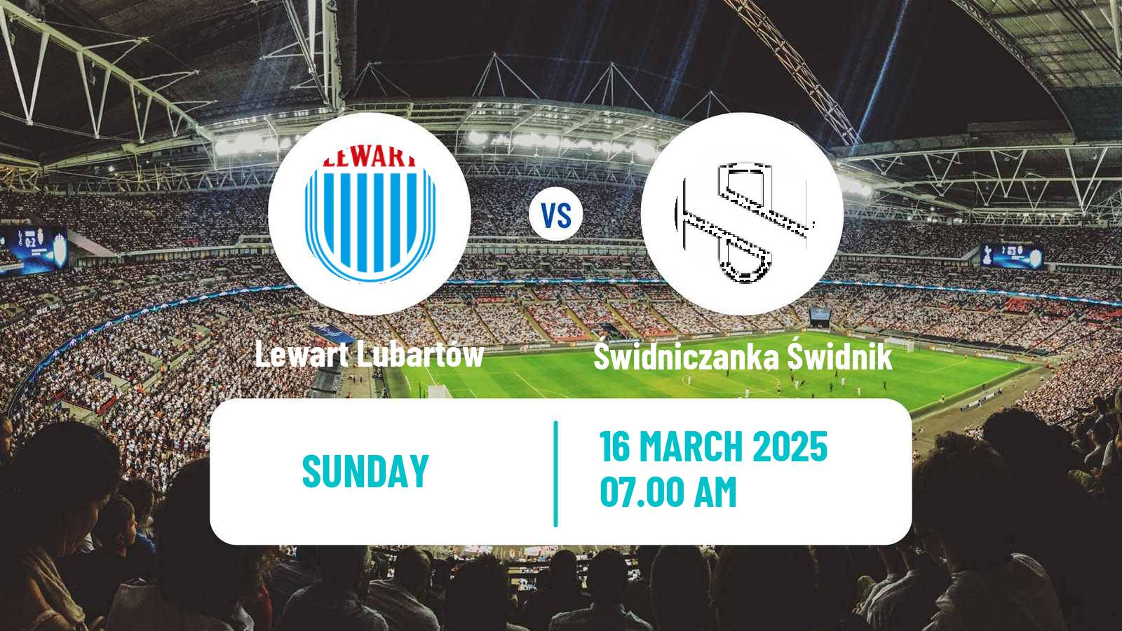 Soccer Polish Division 3 - Group IV Lewart Lubartów - Świdniczanka Świdnik