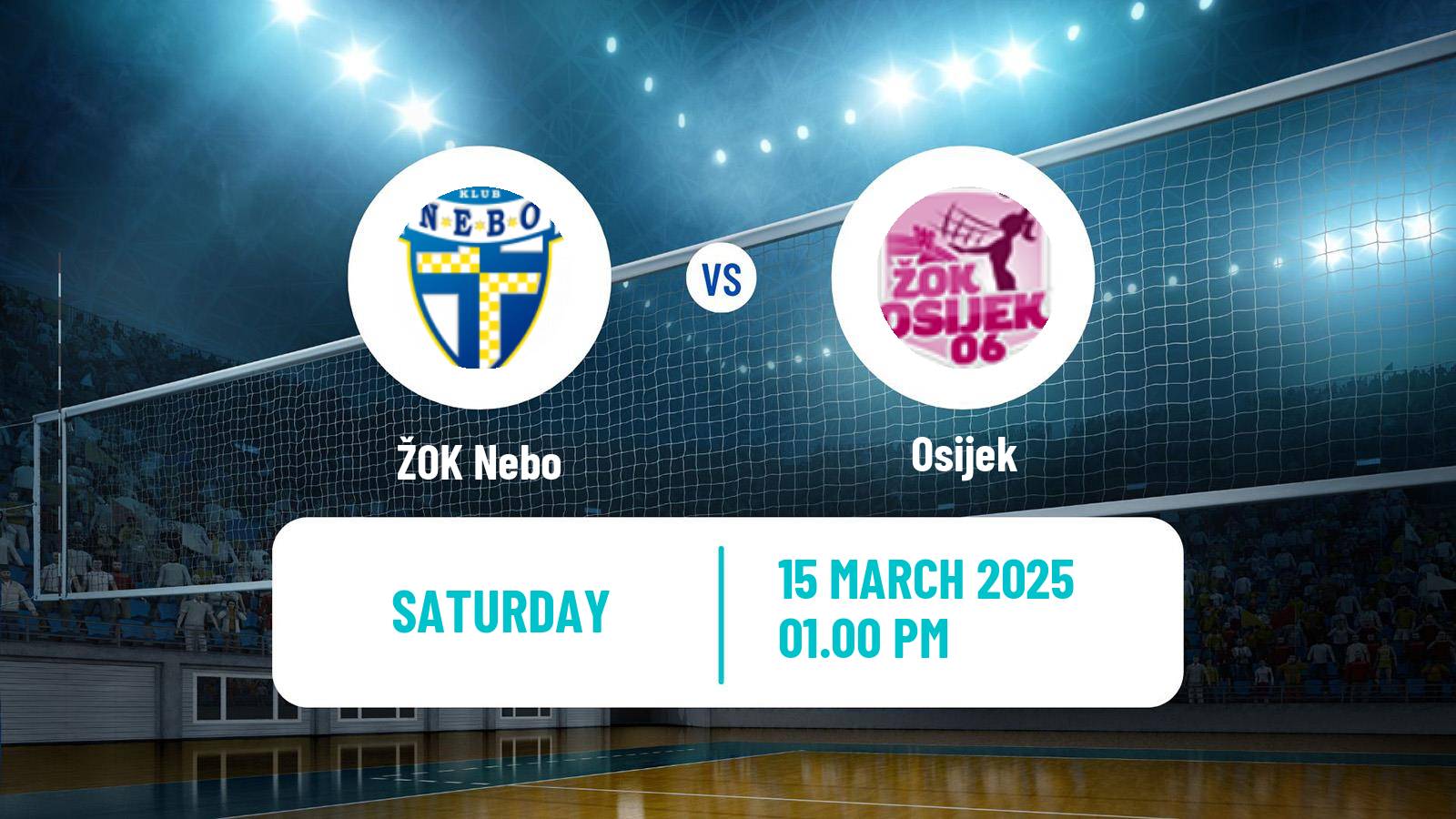 Volleyball Croatian Superliga Volleyball Women Nebo - Osijek