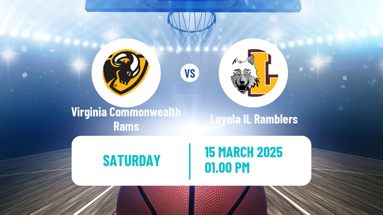 Basketball NCAA College Basketball Virginia Commonwealth Rams - Loyola IL Ramblers