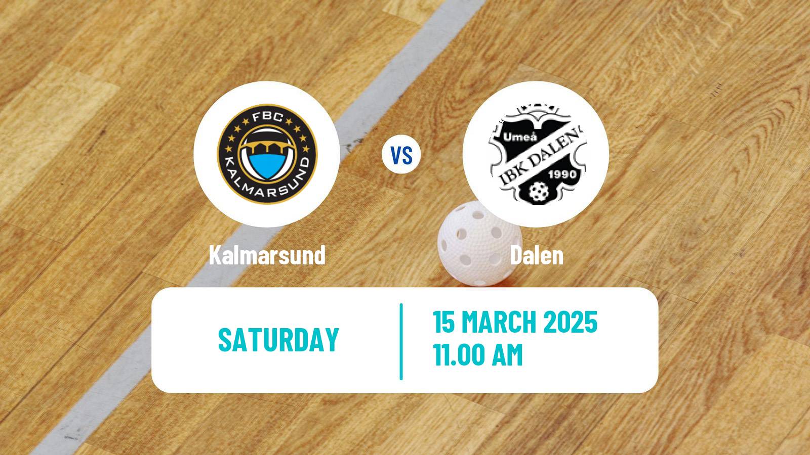 Floorball Swedish Superligan Floorball Women Kalmarsund - Dalen