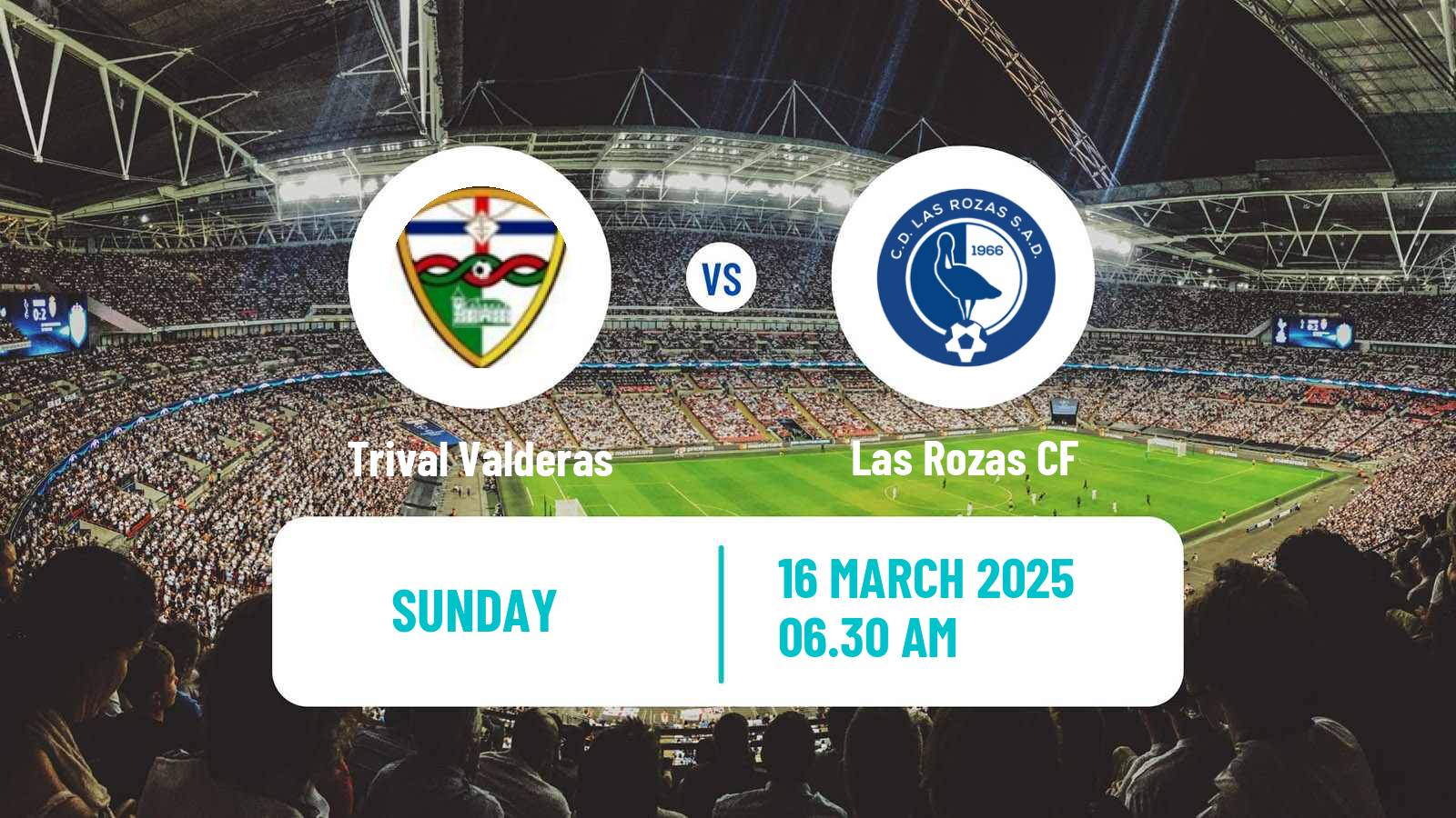 Soccer Spanish Tercera RFEF - Group 7 Trival Valderas - Las Rozas