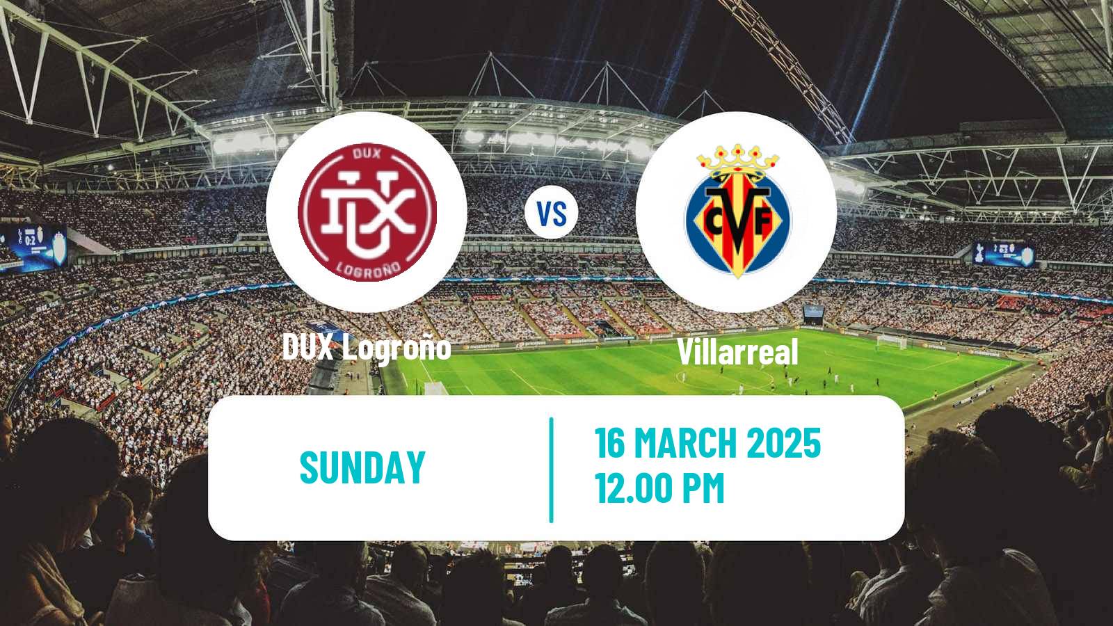 Soccer Spanish Primera Federacion Women DUX Logroño - Villarreal