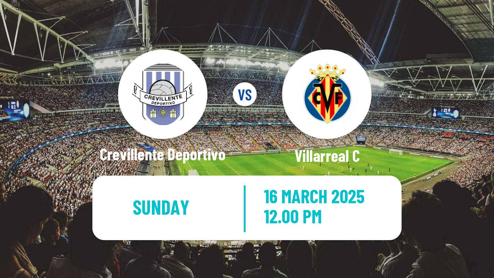 Soccer Spanish Tercera RFEF - Group 6 Crevillente Deportivo - Villarreal C