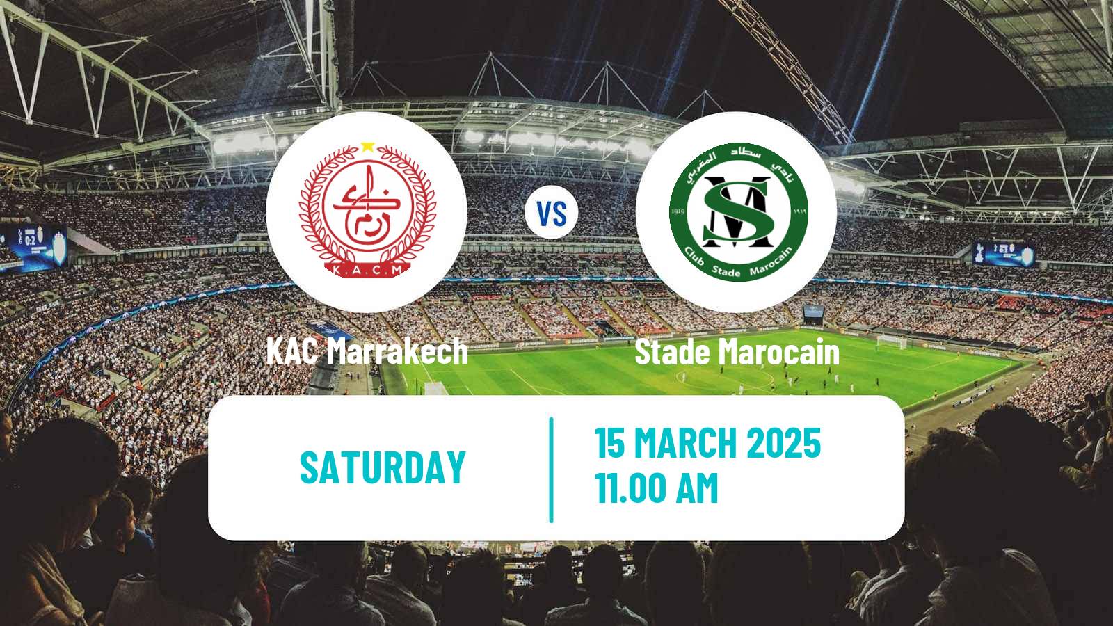 Soccer Moroccan Botola 2 KAC Marrakech - Stade Marocain