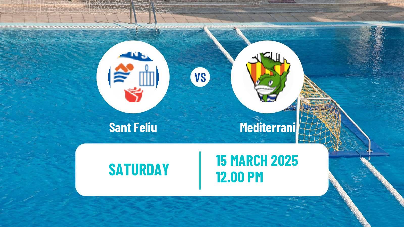 Water polo Spanish Liga Premaat Women Sant Feliu - Mediterrani