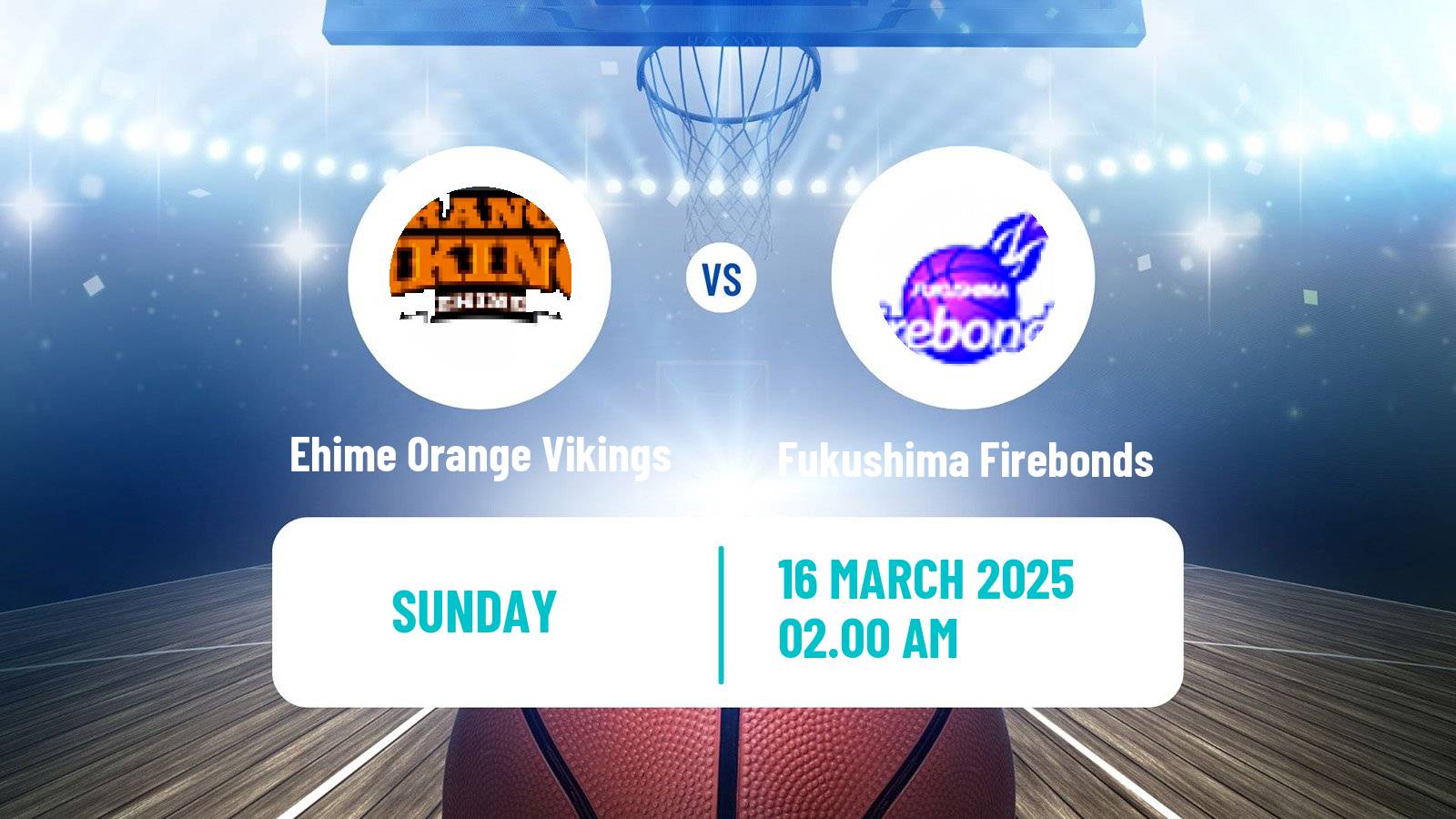 Basketball Japan B2 League Basketball Ehime Orange Vikings - Fukushima Firebonds