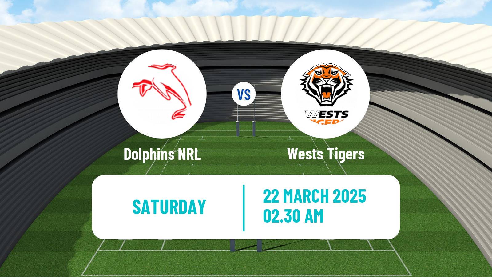 Rugby league Australian NRL Dolphins - Wests Tigers