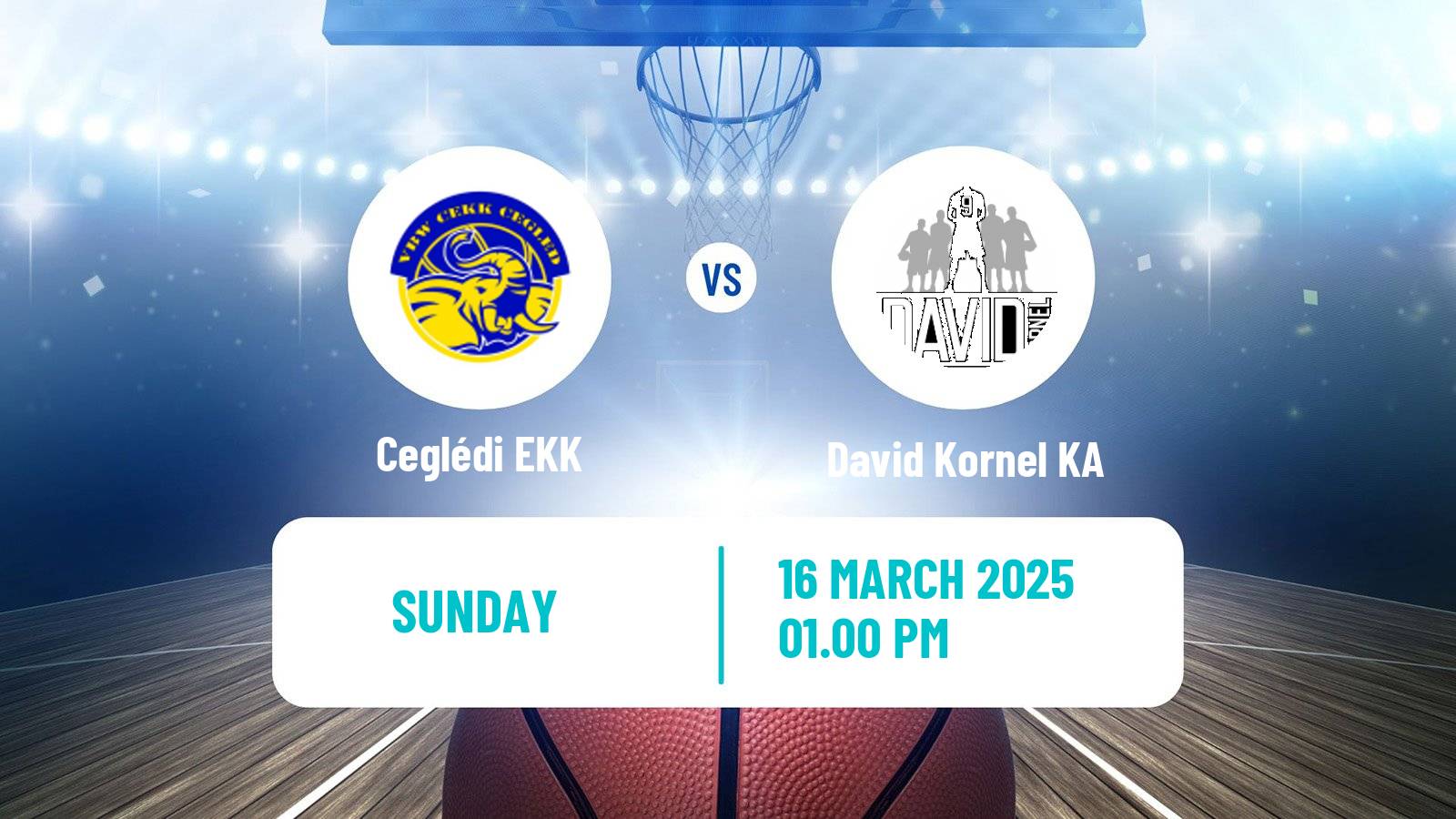 Basketball Hungarian NB I Basketball Women Ceglédi EKK - David Kornel KA