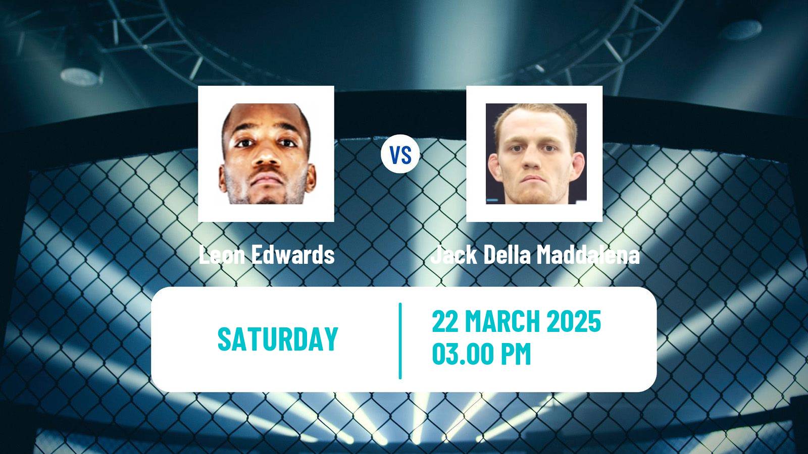 MMA Welterweight UFC Men Leon Edwards - Jack Della Maddalena
