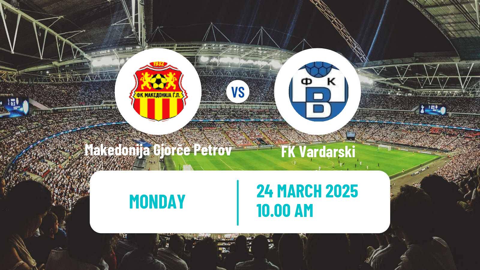 Soccer North Macedonian 2 MFL Makedonija Gjorče Petrov - Vardarski