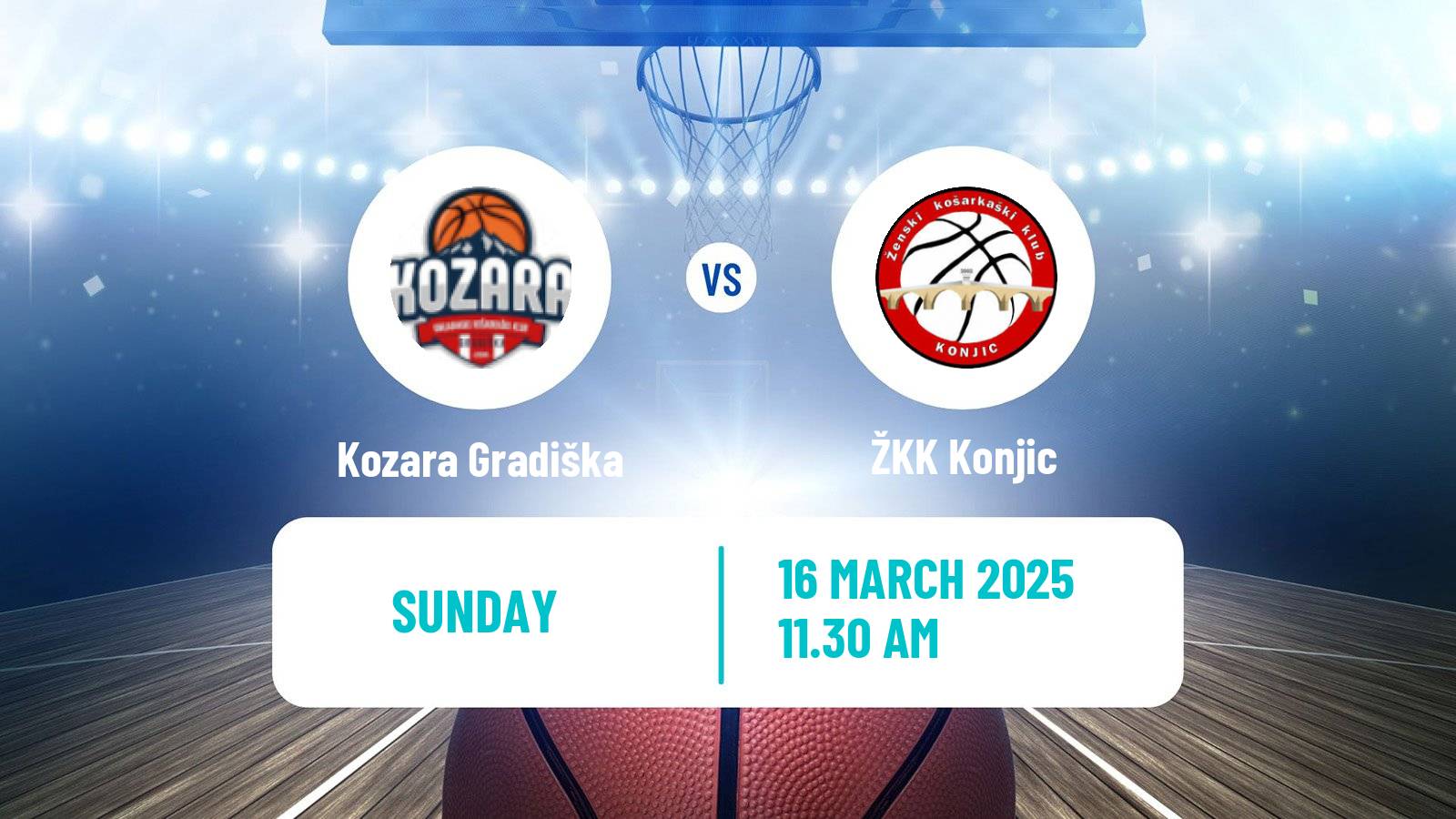 Basketball Bosnian Prvenstvo Basketball Women Kozara Gradiška - Konjic