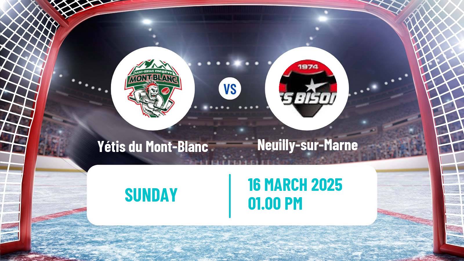 Hockey French D1 Ice Hockey Yétis du Mont-Blanc - Neuilly-sur-Marne